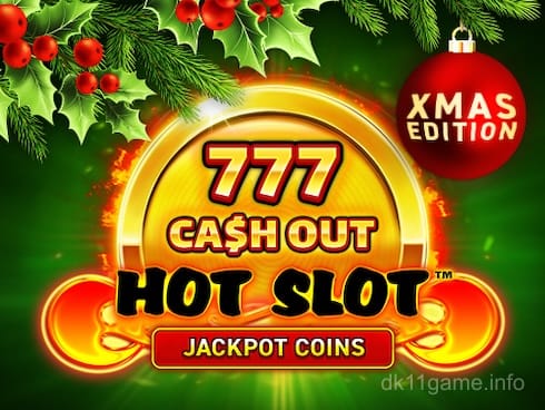 Hot Slot 777 Cash Out Xmas Edition